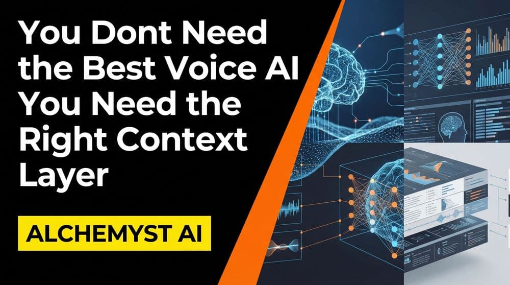 You Don't Need the "Best" Voice AI. You Need the Right Context Layer.